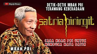 Terbongkar! Inilah Identitas dan Keberadaan Sosok Satrio Piningit - Mbah Pri