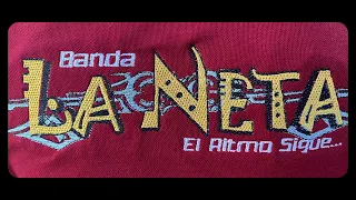 BANDA LA NETA ¡el ritmo sigue! (ARCHI)