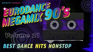 90s Eurodance Minimix Vol. 21  |  Best Dance Hits 90s