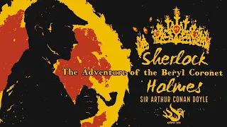 Sherlock Holmes - The Adventure of the Beryl Coronet | Bengali Audio Story | Detective Story | 3.5