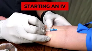 How To Start an IV Like An ER Nurse