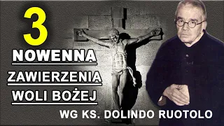 3 Nowenna zawierzenia Woli  Bożej wg ks. Dolindo Ruotolo