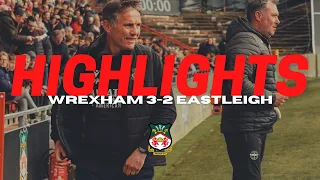 HIGHLIGHTS | Wrexham 3-2 Eastleigh