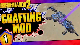 Borderlands 2 | Crafting Mod Challenge Run | Day #1