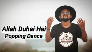 ALLAH DUHAI HAI || POPPING DANCE || MDX RAJPUT