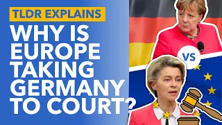 Germany vs EU: Why Europe is Taking Germany to Court to 'Save the EU' - TLDR News