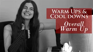 Vocal warm ups & cool downs - Overall Warm Up - Aliki Katriou