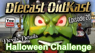 Diecast OutKast episode 20 Maximum Overdrive halloween challenge by devils diecast