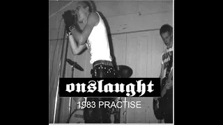 ONSLAUGHT : 1983 Practise : UK Punk Demos