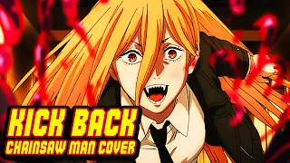 Chainsaw Man OP - "KICK BACK" (English Cover)