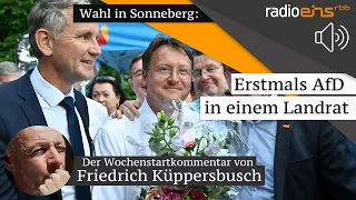 Erstmals AfD in einem Landrat – Der Wochenstartkommentar