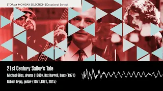 King Crimson - 21st Century Sailor's Tale
