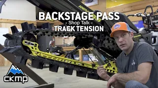 CKMP BACKSTAGE PASS - 2018 TechTip1 - Track Tension