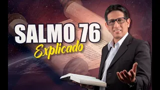 ✅ SALMO 76 - EXPLICADO 🔥 | Reavivados por su Palabra || 21 DE JULIO 2023