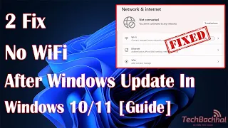 Fix No WiFi After Windows Update in Windows 10/11 [Guide]