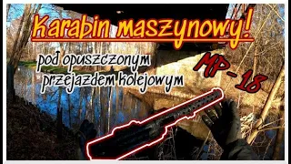 ❗❗❗ JACKPOT!!! Znalazłem KARABIN MASZYNOWY MP-18 ❗❗❗ Magnes Neodymowy