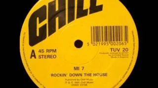 MI 7 - Rockin' Down The House - 1991 Original
