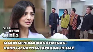 Makin Menunjukan Kemenangannya! Raynar Gendong Indah! | Atas Nama Cinta ANTV | Eps 16 (6/6)