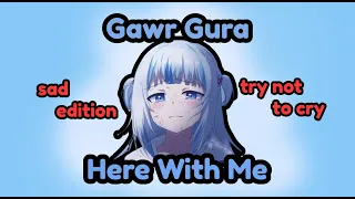 [ Gawr Gura ] Here With Me - d4vd (Ai Cover)