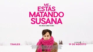 Me estás matando Susana - Tráiler Oficial