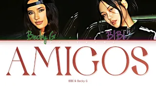 BIBI (비비) & Becky G - Amigos (Color Coded Lyrics (Esp/Han/Rom/Eng/가사)