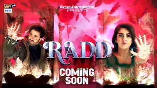 RADD 🔥 - COMING SOON! | ARY Digital