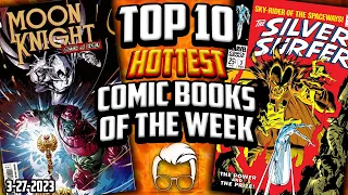 POPULAR Comic Books Now 🔥 Top 10 Trending Comic Books of the Week 🤑