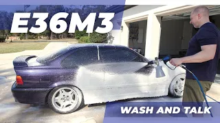 Wash and Talk: E36 M3