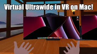 Virtual Ultrawide Monitor in VR on Mac