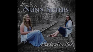 The Nunn Sisters - I've Been To Calvary - Alabaster Box