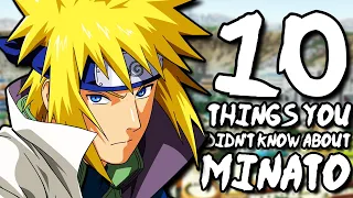 10 Things You Probably Didn't Know About Minato Namikaze - The Fourth Hokage | Naruto Shippuden