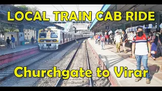 LOCAL TRAIN CAB RIDE from Churchgate to Virar // Full Journey