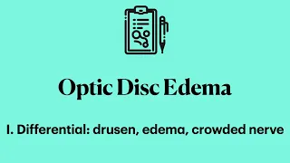 Optic Disc Edema. I. How to differentiate drusen, edema, crowded nerve