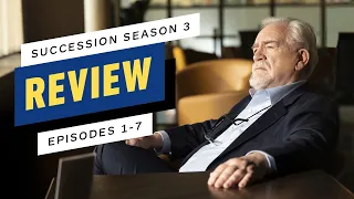 Succession Season 3 Review: Episodes 1-7