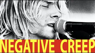 How Nirvana Made NEGATIVE CREEP