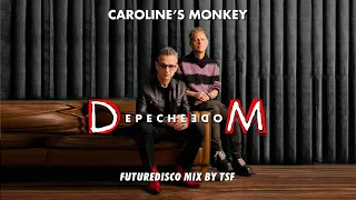 Depeche Mode - Caroline's Monkey (FutureDisco Mix by TSF)