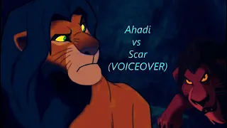 Ahadi vs Scar - The Lion King (VOICEOVER)