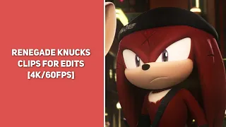 Renegade Knucks || Clips For Edits || [4K/60FPS]