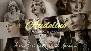 Audeline - Alexandra Savior ||A incrível história de Adaline||(tradução/legendado)