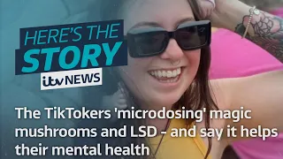 The TikTokers who are 'microdosing' magic mushrooms and LSD - and say it helps their mental health