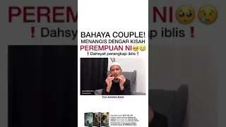 BAHAYA COUPLE!!! USTAZ ADNIN