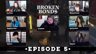 [D&D] Broken Bonds - Episode 5