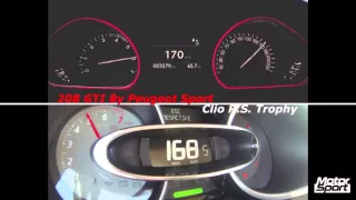 0-200 km/h : 208 GTi By Peugeot Sport VS Clio R.S. Trophy