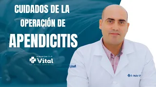 CUIDADOS DE LA OPERACIÓN DE APENDICITIS