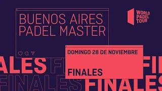 Finales - Buenos Aires Padel Master 2021  - World Padel Tour