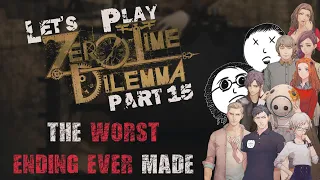 Let's Play Zero Time Dilemma [Part 15] | The Worst Ending Ever Made