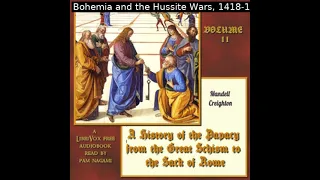 A History of the Papacy from the Great Schism to the Sack of Rome, Volume II Part 2/2