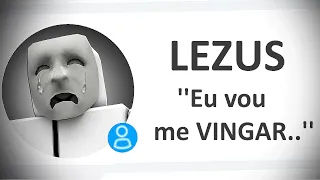 A ''TRISTE'' HISTÓRIA DE LEZUS, ELE SOFRIA BULLYING NO ROBLOX..😢