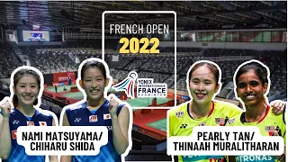 Badminton 2023 N. Matsuyama/C. Shida vs Pearly Tan/T. Muralitharan French Open 2022