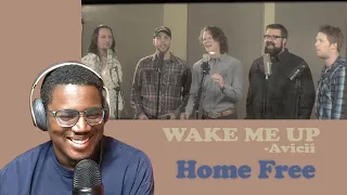 RAPPER REACTS to Home Free - WAKE ME UP by Avicii